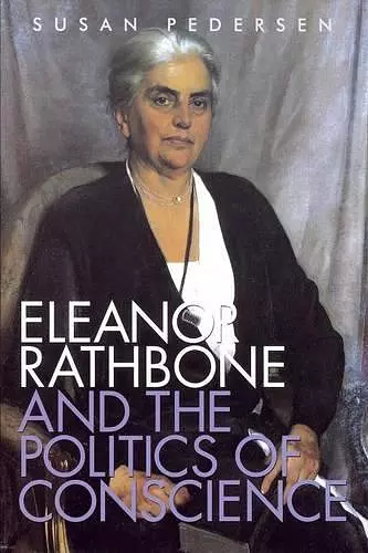 Eleanor Rathbone and the Politics of Conscience cover