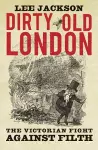Dirty Old London cover