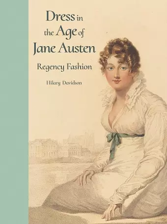 Dress in the Age of Jane Austen cover