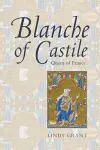 Blanche of Castile, Queen of France cover