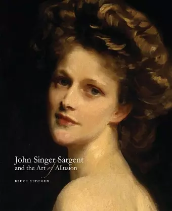 John Singer Sargent and the Art of Allusion cover