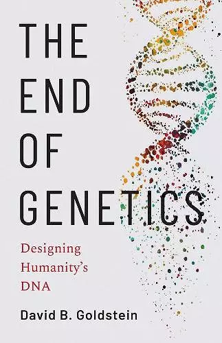 The End of Genetics cover