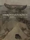 Hieronymus Bosch, Painter and Draughtsman cover
