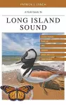 A Field Guide to Long Island Sound cover