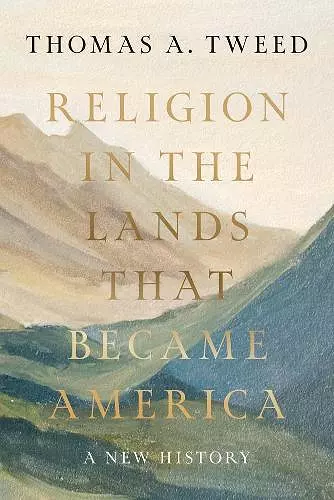 Religion in the Lands That Became America cover