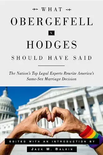 What Obergefell v. Hodges Should Have Said cover