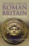 The Real Lives of Roman Britain cover