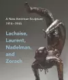 A New American Sculpture, 1914–1945 cover