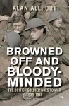 Browned Off and Bloody-Minded cover