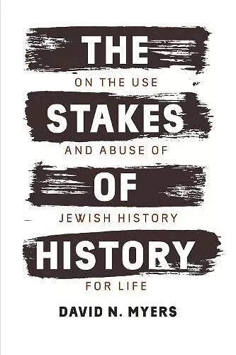 The Stakes of History cover