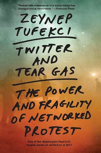 Twitter and Tear Gas cover