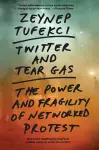Twitter and Tear Gas cover