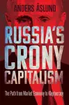 Russia's Crony Capitalism cover