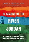In Search of the River Jordan cover