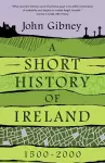 A Short History of Ireland, 1500-2000 cover