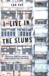 I Live in the Slums cover
