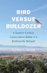 Bird versus Bulldozer cover