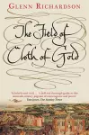 The Field of Cloth of Gold cover