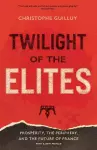Twilight of the Elites cover