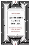 Confronting Climate Gridlock cover