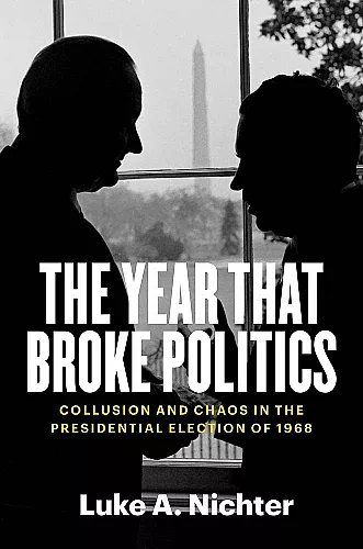 The Year That Broke Politics cover