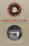 Bletchley Park and D-Day cover