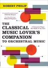 The Classical Music Lover's Companion to Orchestral Music cover