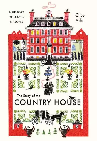 The Story of the Country House cover