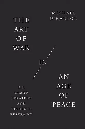 The Art of War in an Age of Peace cover