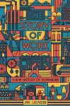 The Story of Work cover