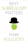 Why Surrealism Matters cover