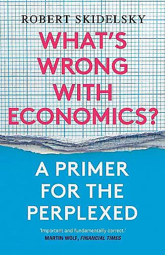 What’s Wrong with Economics? cover
