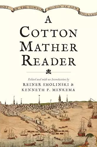 A Cotton Mather Reader cover