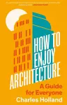 How to Enjoy Architecture cover