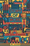 The Story of Work cover