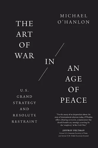 The Art of War in an Age of Peace cover