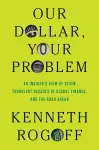 Our Dollar, Your Problem cover