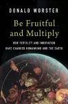 Be Fruitful and Multiply cover