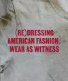 (Re)Dressing American Fashion cover