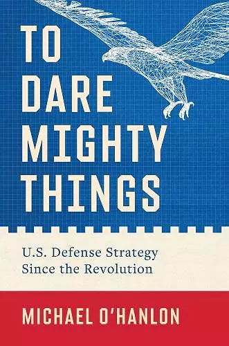 To Dare Mighty Things cover