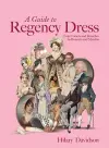 A Guide to Regency Dress cover
