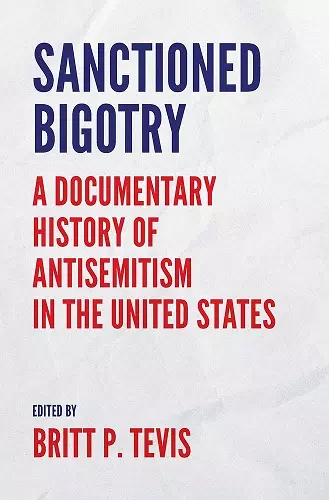 Sanctioned Bigotry cover