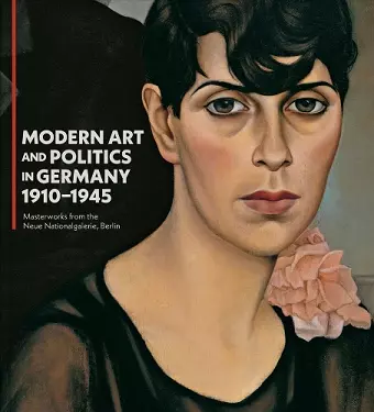 Modern Art and Politics in Germany 1910-1945 cover