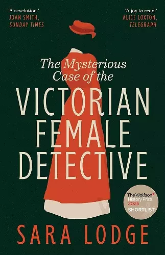 The Mysterious Case of the Victorian Female Detective cover