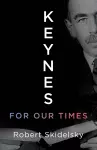 Keynes for Our Times cover