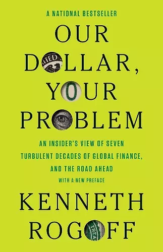 Our Dollar, Your Problem cover