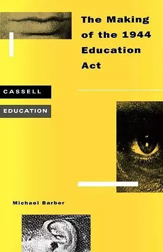 Making of the 1944 Education Act cover