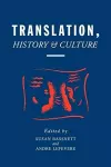 Translation, History, & Culture cover