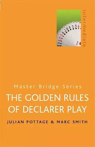 The Golden Rules Of Declarer Play cover