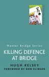 Killing Defence At Bridge cover